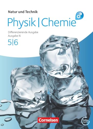 Natur und Technik - Physik/Chemie: Differenzierende Ausgabe - Ausgabe N - 5./6. Schuljahr: Schulbuch mit Online-Angebot